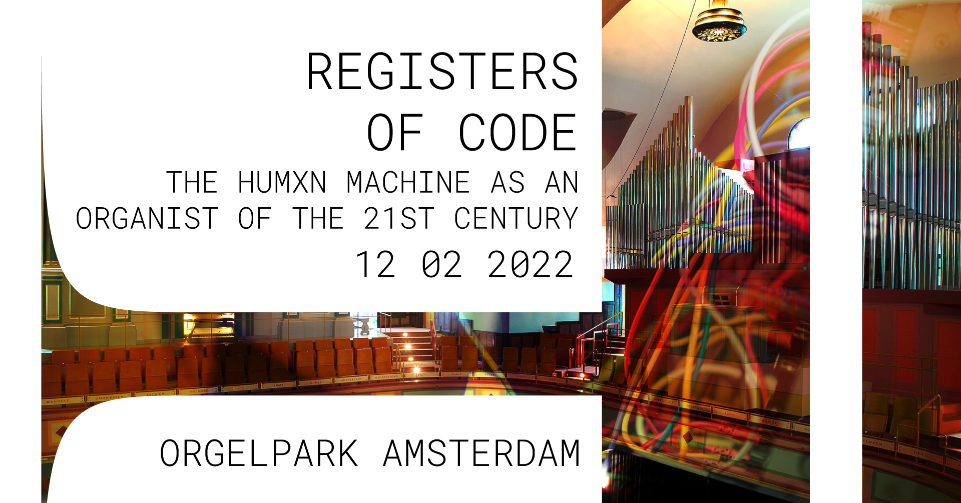 REGISTERS OF CODE: The humxn machine as an organist of the 21st century